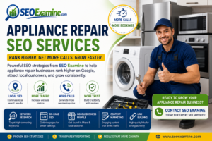 Appliance Repair SEO Services by SEO Examine helping repair businesses increase Google rankings, website traffic, customer calls, and local visibility.