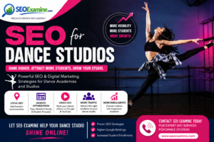 SEO for Dance Studios by SEO Examine – Digital marketing services to increase student enrollments and Google rankings