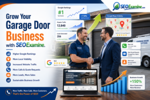 Garage Door SEO Company CTA banner showing SEOExamine helping a garage door business increase Google rankings, local visibility, website traffic, and qualified leads