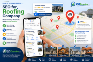 Local SEO for Roofing Company showing Google Maps rankings, roofing business listings, customer reviews, and SEOExamine helping attract more local roofing leads.