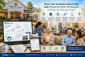 SEO for Assisted Living Facilities with Google rankings, local SEO, and digital marketing for senior living communities.