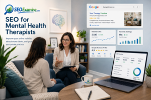 SEO for Mental Health Therapists helping a private therapy practice improve Google rankings and attract more clients.
