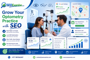 SEO for Optometrists helping eye care clinics attract more patients and increase eye exam appointments